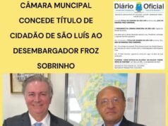 CÂMARA MUNICIPAL CONCEDE TÍTULO DE CIDADÃO DE SÃO LUÍS AO DESEMBARGADOR FROZ SOBRINHO
