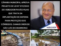 Aprovado projeto de Pavão Filho que protege córregos, canais e rios de São Luís