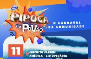 Saiba como será a PIPOCA DO POVÃO, evento organizado pelo vereador Paulo Victor, no Circuito Jardim América/Cidade Operária