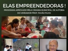 CÂMARA MUNICIPAL APROVA PROJETO DE LEI DO VEREADOR PROF. PAVÃO FILHO QUE CRIA O PROGRAMA “ELAS EMPREENDEDORAS”