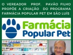 VEREADOR PROF. PAVÃO FILHO PROPÕE A CRIAÇÃO DO PROGRAMA FARMÁCIA POPULAR PET EM SÃO LUÍS