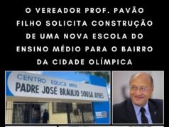 O VEREADOR PROF. PAVÃO FILHO SOLICITA CONSTRUÇÃO DE UMA NOVA ESCOLA DO ENSINO MÉDIO PARA O BAIRRO DA CIDADE OLÍMPICA
