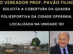 PAVÃO FILHO SOLICITA A COBERTURA DA QUADRA POLIESPORTIVA DA CIDADE OPERÁRIA LOCALIZADA NA UNIDADE 101 SE